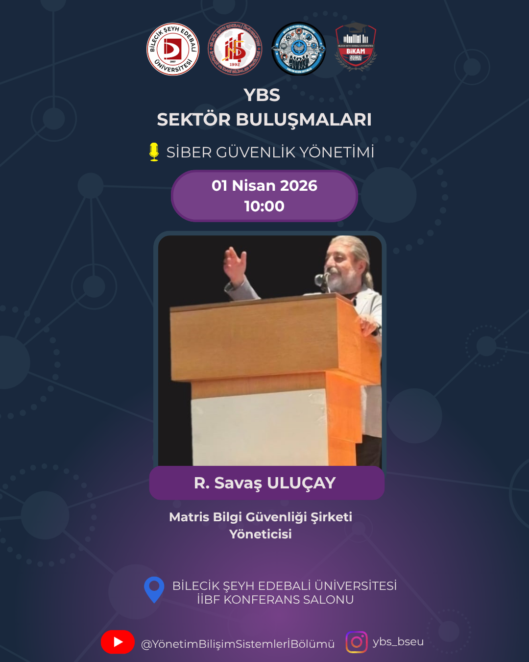 Etkinlik Duyurusu: Siber Güvenlik Yönetimi Konulu Seminer Hakkında